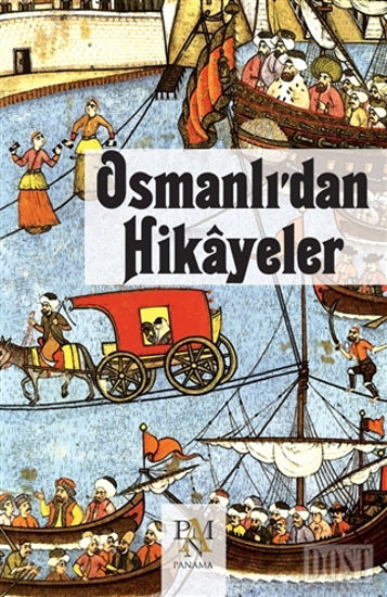 Osmanl dan Hikayeler